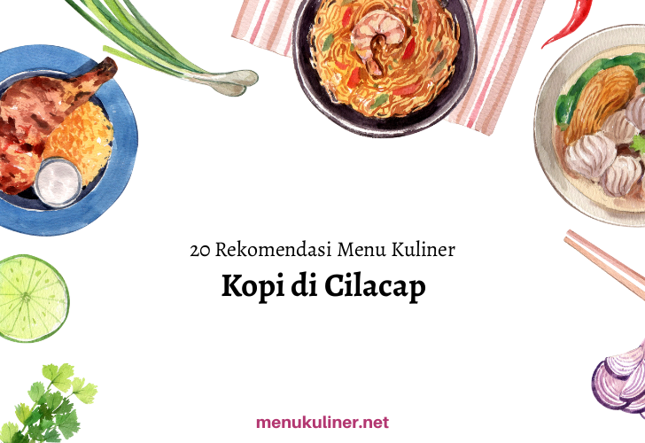 Rasakan Keajaiban Kopi di Jantung Cilacap